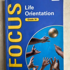 Focus Life Orientation Grade 10 (Textbook)